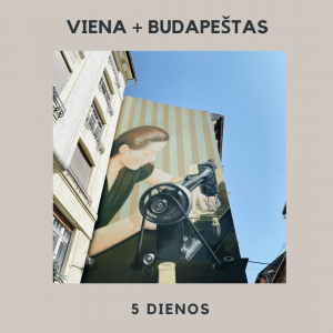 Ilgasis savaitgalis: Viena + Budapeštas